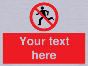 Custom No Running Sign